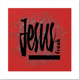 Jesus freak Posters and Art